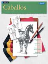 9781560106784-1560106786-Dibujo: Caballos (How to Draw & Paint) (Spanish Edition)