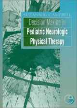 9780443079238-0443079234-Decision Making in Pediatric Neurologic Physical Therapy