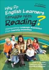 9781506326498-1506326498-Why Do English Learners Struggle With Reading?: Distinguishing Language Acquisition From Learning Disabilities