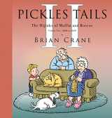 9781936097432-1936097435-Pickles Tails Volume Two: The Hijinks of Muffin & Roscoe: 2008-2020 (Pickles Tails, 2)