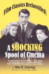 9780964560659-0964560658-Film Classics Reclassified: A Shocking Spoof of Cinema (English and Spanish Edition)