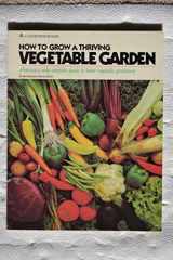 9780884530381-0884530388-How to Grow a Thriving Vegetable Garden