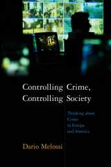 9780745634296-074563429X-Controlling Crime, Controlling Society: Thinking About Crime in Europe and America