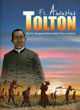 9781616712945-1616712945-Father Augustus Tolton: The First Recognized Black Catholic Priest in America