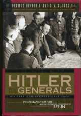 9781929631094-192963109X-Hitler and His Generals: Military Conferences 1942-1945