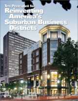 9780874208894-0874208890-Ten Principles for Reinventing America's Suburban Business Districts