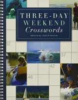 9781402774713-1402774710-Three-Day Weekend Crosswords (Sunday Crosswords)