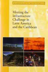 9780821330289-0821330284-Meeting the Infrastructure Challenge in Latin America and the Caribbean (Directions in Development)