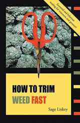 9780986246111-0986246115-How To Trim Weed Fast