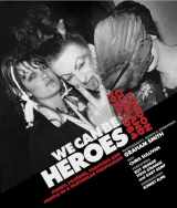 9781908717658-1908717653-We Can Be Heroes