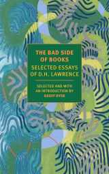 9781681373638-1681373637-The Bad Side of Books: Selected Essays of D.H. Lawrence (New York Review Books Classics)