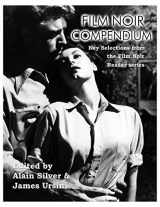 9781495058981-1495058980-Film Noir Compendium: Key Selections from the Film Noir Reader Series (Limelight)
