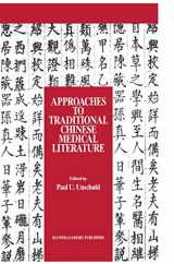 9789401077170-9401077177-Approaches to Traditional Chinese Medical Literature: Proceedings of an International Symposium on Translation Methodologies and Terminologies