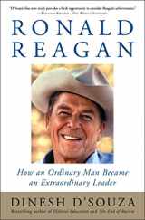 9780684848235-0684848236-Ronald Reagan: How an Ordinary Man Became an Extraordinary Leader