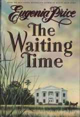 9780385479387-0385479387-The Waiting Time (Doubleday Colophon)