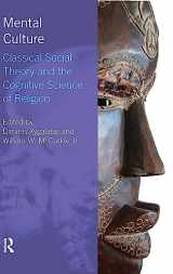 9781844656646-1844656640-Mental Culture: Classical Social Theory and the Cognitive Science of Religion (Religion, Cognition and Culture)