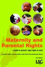 9781903307403-1903307406-Maternity and Parental Rights: A Parent's Guide to Rights at Work