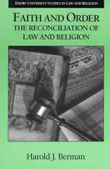 9781555408534-1555408532-Faith and Order: The Reconciliation of Law and Religion (Emory University Studies in Law and Religion, No. 3) (Emory University Studies in Law & Religion)