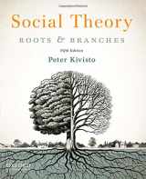 9780199937127-0199937125-Social Theory: Roots and Branches