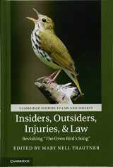 9781107188402-1107188407-Insiders, Outsiders, Injuries, and Law: Revisiting 'The Oven Bird's Song' (Cambridge Studies in Law and Society)