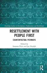 9781032558660-1032558660-Resettlement with People First (Routledge Studies in Development, Displacement and Resettlement)