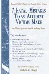9781595711502-1595711503-7 Fatal Mistakes Texas Accident Victims Make 2nd Edition
