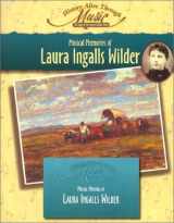 9781931343206-1931343209-Musical Memories of Laura Ingalls Wilder (History Alive Through Music) (History Alive Thru Music)