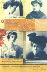 9780140241730-0140241736-Ladies and Not-So-Gentle Women: Elisabeth Marbury, Anne Morgan, Elsie de Wolfe, Anne Vanderbilt, and Their Times
