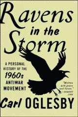 9781416547488-1416547487-Ravens in the Storm: A Personal History of the 1960s Anti-War Movement