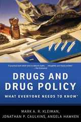 9780199764501-0199764506-Drugs and Drug Policy: What Everyone Needs to Know®
