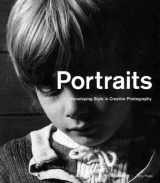 9781883403690-1883403693-Portraits and Figures: Developing Style in Creative Photography
