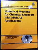 9780130138514-0130138517-Numerical Methods for Chemical Engineers With Matlab Applications