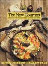 9781564260574-1564260577-The New Gourmet: Sensational & Satisfying Low-Fat Cooking (California Culinary Academy)