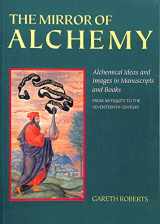 9780712303866-0712303863-The Mirror of Alchemy: Alchemical Ideas and Images in Manuscripts and Books from Antiquity to the Seventeenth Century