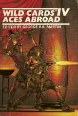 9785550707807-5550707802-Wild Cards IV - Aces Abroad: A Wild Cards Mosaic Novel
