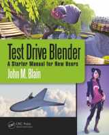 9781138628793-1138628794-Test Drive Blender: A Starter Manual for New Users