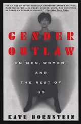 9780679757016-0679757015-Gender Outlaw: On Men, Women and the Rest of Us