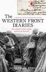9781925106695-1925106691-The Western Front Diaries: the Anzacs’ own story, battle by battle (World War I Diaries)