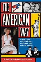 9781982171667-1982171669-The American Way: A True Story of Nazi Escape, Superman, and Marilyn Monroe