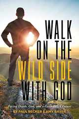 9781951304645-1951304640-Walk on the Wild Side with God