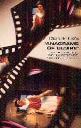 9780719057236-071905723X-Anagrams of Desire: Angela Carter's Writing for Radio, Film, and Television