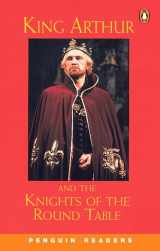 9780582421189-0582421187-King Arthur and the Knights of the Round Table, Level 2, Penguin Readers