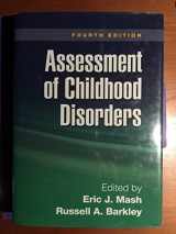 9781593854935-1593854935-Assessment of Childhood Disorders, Fourth Edition