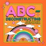 9780762481408-0762481404-ABC-Deconstructing Gender