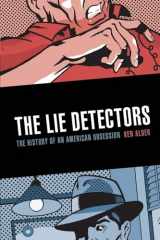 9780803224599-0803224591-The Lie Detectors: The History of an American Obsession