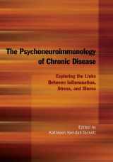 9781433804762-143380476X-The Psychoneuroimmunology of Chronic Disease: Exploring the Links Between Inflammation, Stress, and Illness