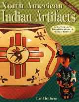 9780873415545-087341554X-North American Indian Artifacts: A Collector's Identification & Value Guide