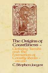 9780812213072-0812213076-The Origins of Courtliness: Civilizing Trends and the Formation of Courtly Ideals, 939-121 (The Middle Ages Series)