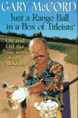 9780399142338-0399142339-Just a Range Ball in a Box of Titleists