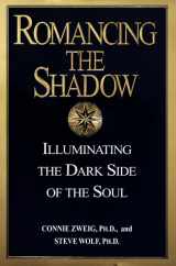 9780345417398-0345417399-Romancing the Shadow: Illuminating the Dark Side of the Soul